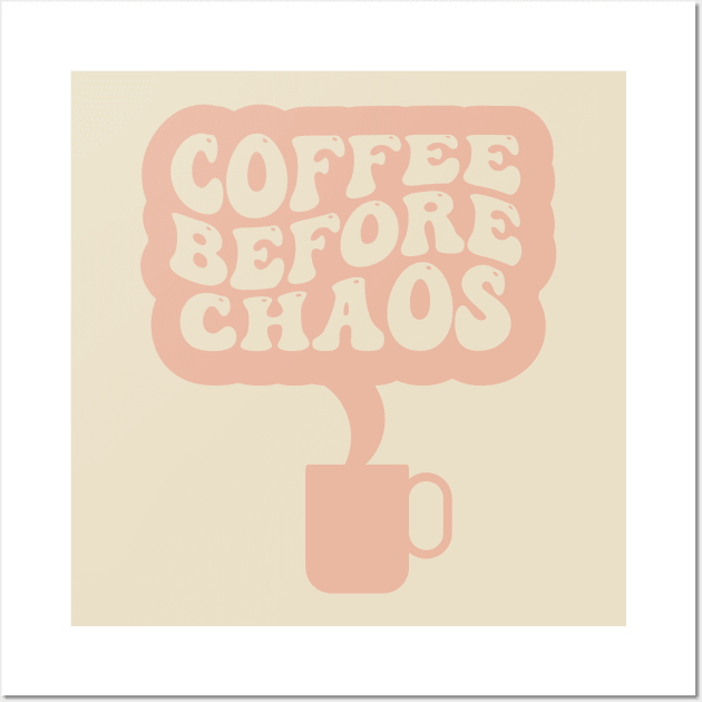 Coffee Before Chaos - Vintage Style Two Wall Art by Clue Sky